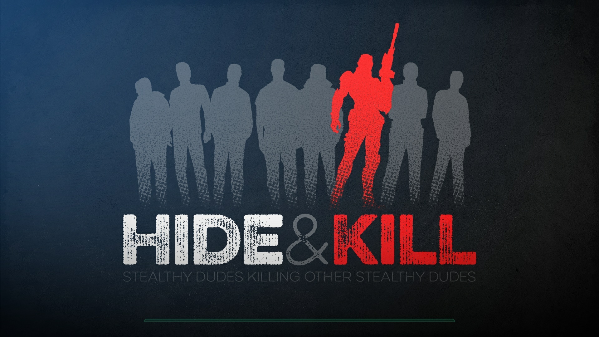 Hide and Kill